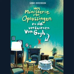 Het Ministerie van Oplossingen en de verdwenen Van Gogh (MP3-Download) - Rooseboom, Sanne
