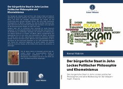 Der bürgerliche Staat in John Lockes Politischer Philosophie und Khomeinismus - Yildirim, Kemal