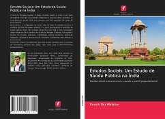 Estudos Sociais: Um Estudo de Saúde Pública na Índia - Das Malakar, Kousik