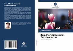 Zen, Marxismus und Psychoanalyse - Orozco, Julián