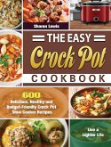 The Easy Crock Pot Cookbook