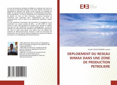 DEPLOIEMENT DU RESEAU WIMAX DANS UNE ZONE DE PRODUCTION PETROLIERE - RONDOH Laurent, ALLAH-TOIYOH