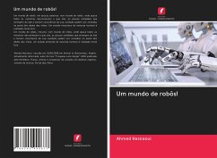 Um mundo de robôs! - Hasnaoui, Ahmed