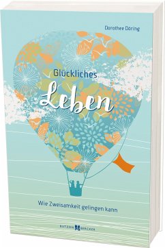 Glückliches Leben - Döring, Dorothee