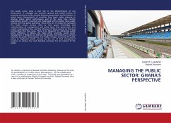MANAGING THE PUBLIC SECTOR: GHANA'S PERSPECTIVE