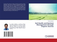 Soil Health and Nutrient Management through Organic Sources - Abraham, Thomas