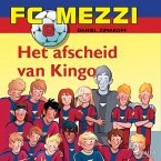FC Mezzi 6 - Het afscheid van Kingo (MP3-Download)