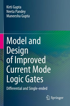 Model and Design of Improved Current Mode Logic Gates - Gupta, Kirti;Pandey, Neeta;Gupta, Maneesha