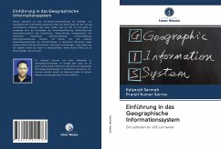 Einführung in das Geographische Informationssystem - Sarmah, Kalyanjit;Sarma, Pranjit Kumar