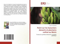 Point sur les bananiers desserts et plantains cultivé au Bénin - Daa-Kpode, Ulysse A.