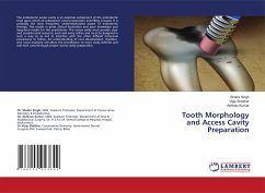 Tooth Morphology and Access Cavity Preparation