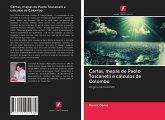 Cartas, mapas de Paolo Toscanelli e cálculos de Colombo Cartas, mapas de Paolo Toscanelli e cálculos de Colombo