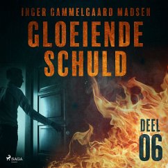 Gloeiende schuld: Deel 6 (MP3-Download) - Madsen, Inger Gammelgaard