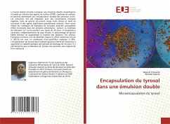 Encapsulation du tyrosol dans une émulsion double - Chouaibi, Moncef;Snoussi, Ahmed