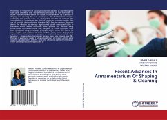 Recent Advances In Armamentarium Of Shaping & Cleaning
