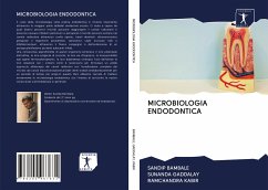 MICROBIOLOGIA ENDODONTICA - Bambale, Sandip;Gaddalay, Sunanda;Kabir, Ramchandra