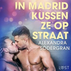 In Madrid kussen ze op straat - erotisch verhaal (MP3-Download) - Södergran, Alexandra