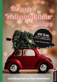 Die große Weihnachtslieder Sammlung (eBook, ePUB)