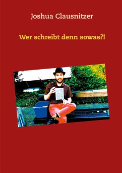 Wer schreibt denn sowas?! (eBook, ePUB)