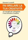 Fai brillare la tua creatività (eBook, ePUB)