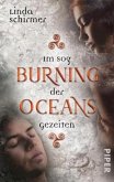 Im Sog der Gezeiten / Burning Oceans Bd.2