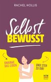 Selbstbewusst Selbstbewusst