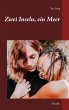Zwei Inseln, ein Meer (eBook, ePUB) - Bild 1