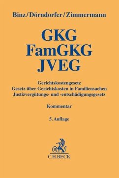 Gerichtskostengesetz, Gesetz über Gerichtskosten in Familiensachen, Justizvergütungs- und -entschädigungsgesetz - Binz, Karl Josef;Dörndorfer, Josef;Zimmermann, Walter