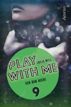 Play with me: Ich bin hier! - Will, Julia