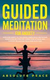 Guided Meditation for Anxiety (eBook, ePUB)