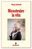 Ricostruire la vita (eBook, ePUB)