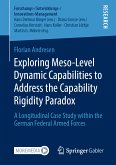 Exploring Meso-Level Dynamic Capabilities to Address the Capability Rigidity Paradox (eBook, PDF)