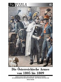 Die Österreichische Armee von 1805 bis 1809 - Acerbi, Enrico