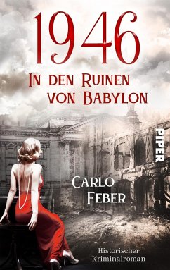 1946: In den Ruinen von Babylon - Feber, Carlo