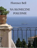 Na słoneczne południe (eBook, ePUB)