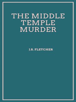 The Middle Temple Murder (eBook, ePUB) - Fletcher, J.S.