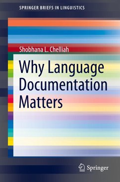 Why Language Documentation Matters - Chelliah, Shobhana L.