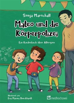 Mateo und die Körperpolizei - Marschall, Sonja