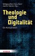 Theologie und Digitalität (eBook, PDF) - Bild 1