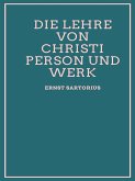 Die Lehre von Christi Person und Werk (eBook, ePUB)