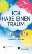 Ich habe einen Traum - I have a dream... - Bild 1