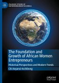 The Foundation and Growth of African Women Entrepreneurs