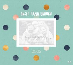 Unser Familienbuch 2022 - Bleier, Bianka