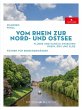 Vom Rhein zur Nord- und Ostsee - Bild 1
