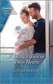 A Baby to Rescue Their Hearts (eBook, ePUB)