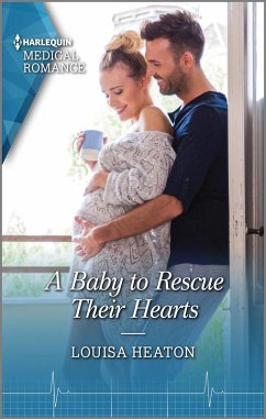 A Baby to Rescue Their Hearts (eBook, ePUB) - Heaton, Louisa