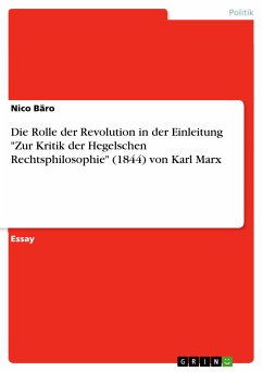 Die Rolle der Revolution in der Einleitung &quote;Zur Kritik der Hegelschen Rechtsphilosophie&quote; (1844) von Karl Marx (eBook, PDF)
