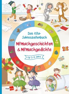 Mitmachgeschichten & Mitmachgedichte / Das Kita-Jahreszeitenbuch Bd.5