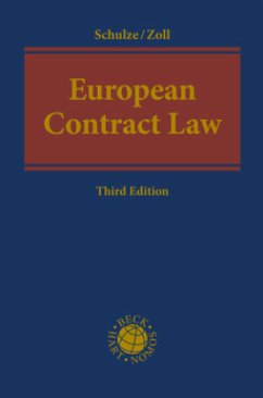 European Contract Law - Schulze, Reiner;Zoll, Fryderyk