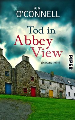 Tod in Abbey View / Elli O´Shea ermittelt Bd.2 - O'Connell, Pia
